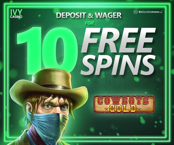 Join the excitement at Ivy Casino this weekend with a NEW offer on Cowboys Gold!. Simply opt in, deposit £25, and wager it on any online slots to unlock 5 FREE SPINS on Unlock 30 Free Spins on Cowboys Gold!! Plus, you can redeem this offer twice during the promotion period.